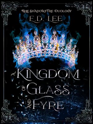 cover image of A Kingdom of Glass and Fyre